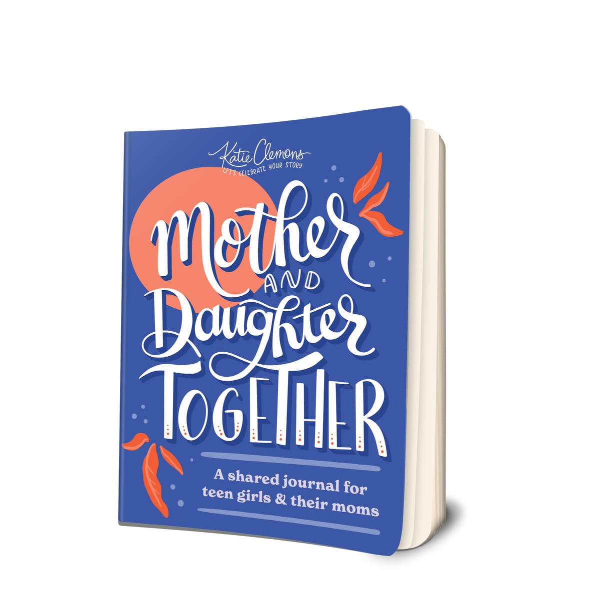 Mother and Daughter Together Journal 3d Cover