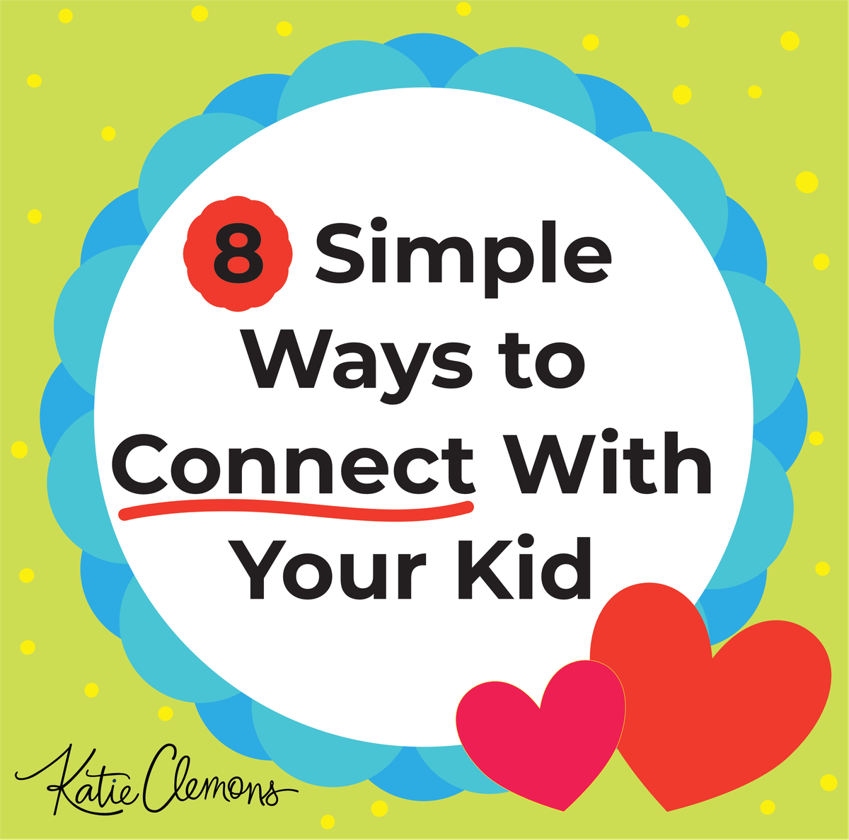 8 Simple Ways to Connect With Your Child (Family Bonding Ideas)